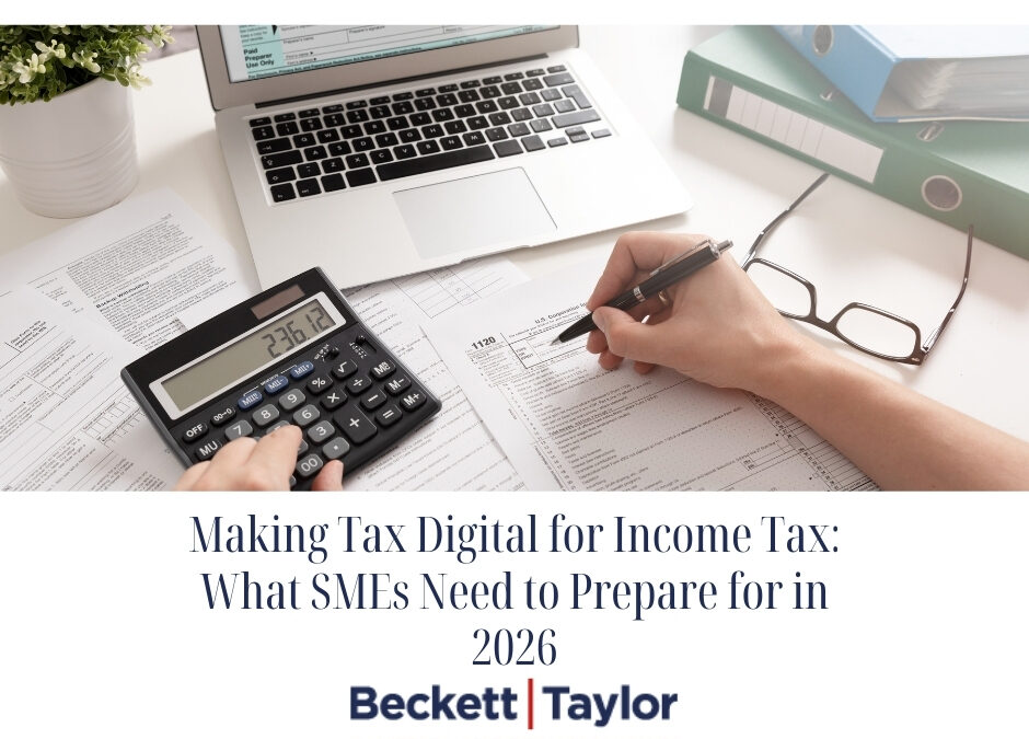 Making Tax Digital for Income Tax: What SMEs Need to Prepare for in 2026