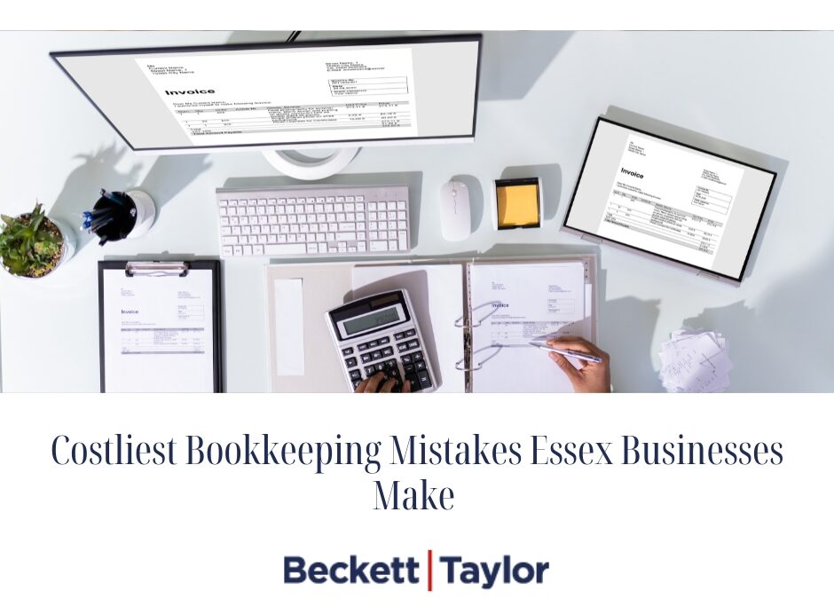 Costliest Bookkeeping Mistakes Essex Businesses Make
